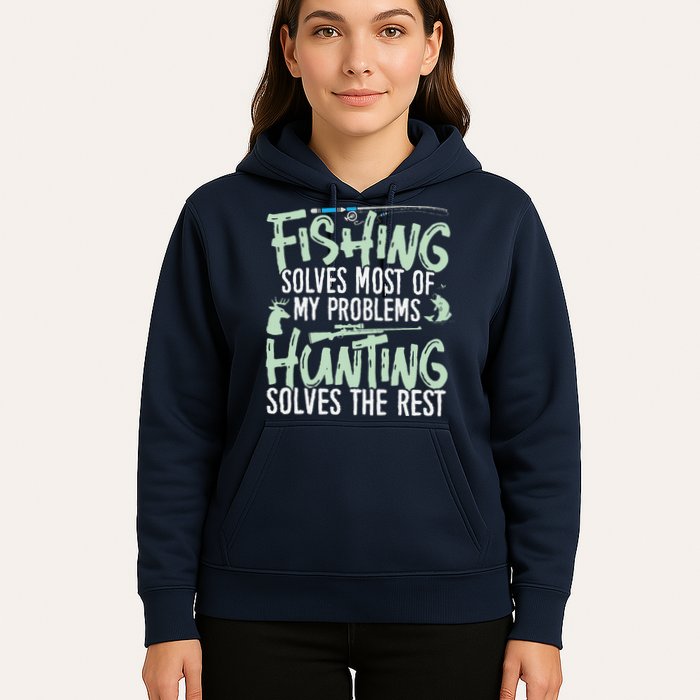 Funny Fishing & Hunting Fishing Solves My Problems Hoodie