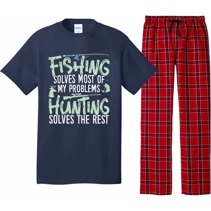 Funny Fishing & Hunting Fishing Solves My Problems Pajama Set