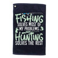 Funny Fishing & Hunting Fishing Solves My Problems Golf Towel