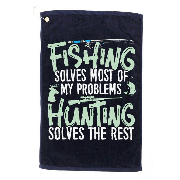 Funny Fishing & Hunting Fishing Solves My Problems Golf Towel