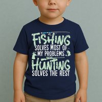 Funny Fishing & Hunting Fishing Solves My Problems Toddler T-Shirt