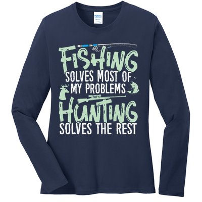 Funny Fishing & Hunting Fishing Solves My Problems Ladies Long Sleeve Shirt