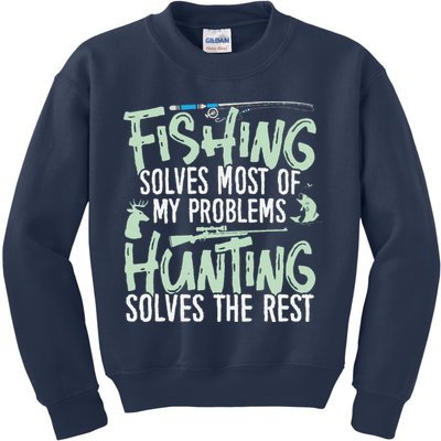 Funny Fishing & Hunting Fishing Solves My Problems Kids Sweatshirt