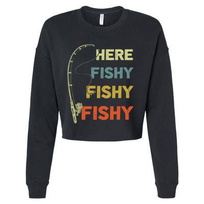 Funny Fishing Here Fishy Bass Funny Dad Fisherman Cropped Pullover Crew