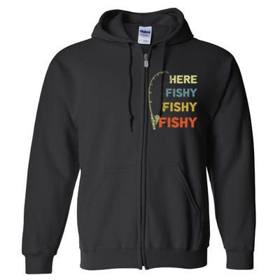 Funny Fishing Here Fishy Bass Funny Dad Fisherman Full Zip Hoodie