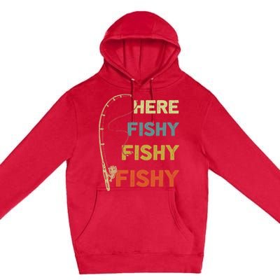 Funny Fishing Here Fishy Bass Funny Dad Fisherman Premium Pullover Hoodie