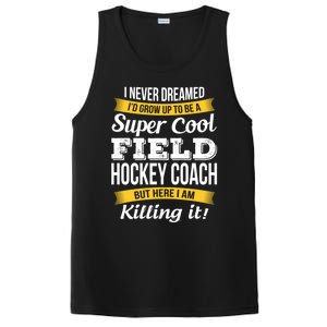 Funny Field Hockey Coach Gift Appreciation Thank You Gift PosiCharge Competitor Tank