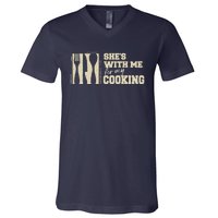 Funny for Husband She's with me for my Cooking Father's Day V-Neck T-Shirt