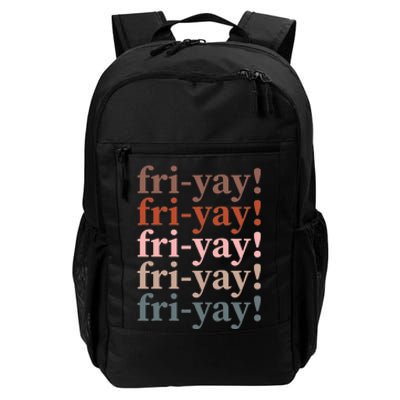 Friyay Funny Happy Friday Teacher Daily Commute Backpack