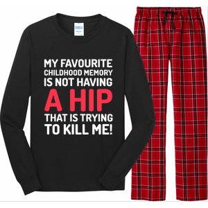 Funny False Hip Surgery Gift Long Sleeve Pajama Set