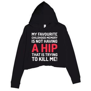 Funny False Hip Surgery Gift Crop Fleece Hoodie