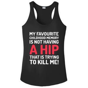 Funny False Hip Surgery Gift Ladies PosiCharge Competitor Racerback Tank