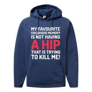 Funny False Hip Surgery Gift Performance Fleece Hoodie