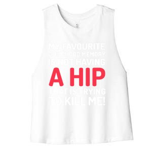 Funny False Hip Surgery Gift Women's Racerback Cropped Tank