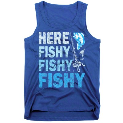 Funny Fisherman Here Fishy Fishy Gift Tank Top