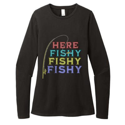 Funny Fishing Here Fishy Funny Gift Womens CVC Long Sleeve Shirt