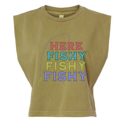 Funny Fishing Here Fishy Funny Gift Garment-Dyed Women's Muscle Tee