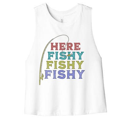 Funny Fishing Here Fishy Funny Gift Women's Racerback Cropped Tank