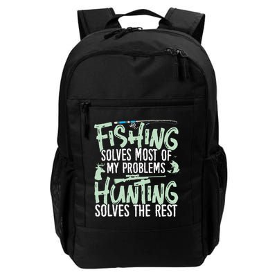 Funny Fishing & Hunting S Fishing Solves My Problems Backpack