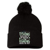 Funny Fishing & Hunting S Fishing Solves My Problems Pom Pom 12in Knit Beanie