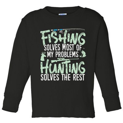 Funny Fishing & Hunting S Fishing Solves My Problems Toddler Long Sleeve Shirt
