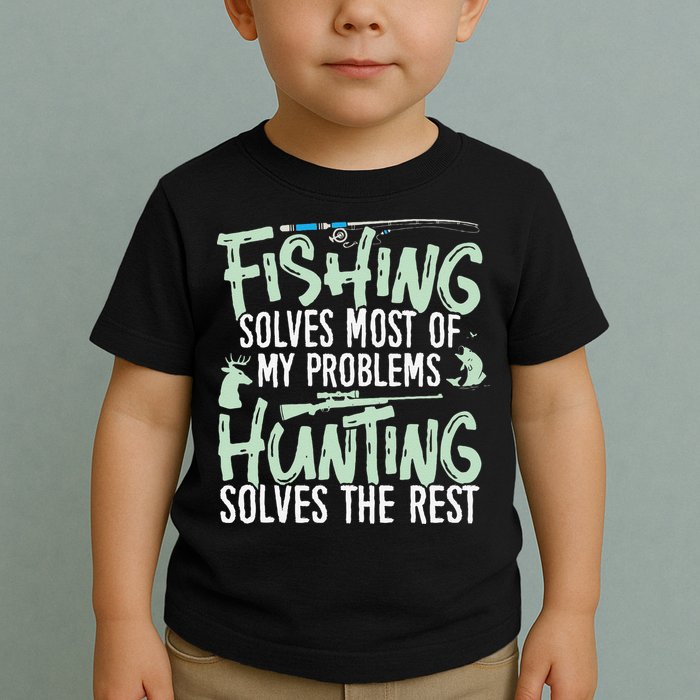 Funny Fishing & Hunting S Fishing Solves My Problems Toddler T-Shirt