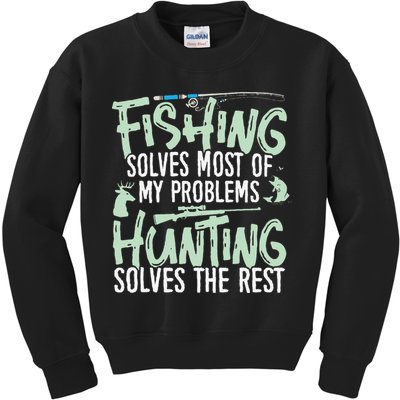 Funny Fishing & Hunting S Fishing Solves My Problems Kids Sweatshirt