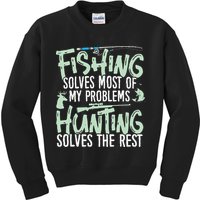 Funny Fishing & Hunting S Fishing Solves My Problems Kids Sweatshirt