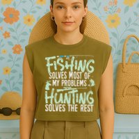 Funny Fishing & Hunting S Fishing Solves My Problems Garment-Dyed Women's Muscle Tee