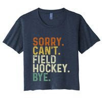 Funny Field Hockey Mom Game Day Sorry CanT Field Hockey Bye Women's Crop Top Tee