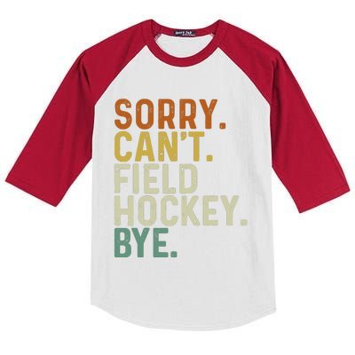 Funny Field Hockey Mom Game Day Sorry CanT Field Hockey Bye Kids Colorblock Raglan Jersey