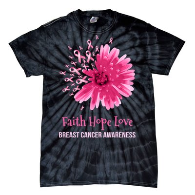 Flower Faith Hope Love Funny Breast Cancer Awareness Tie-Dye T-Shirt