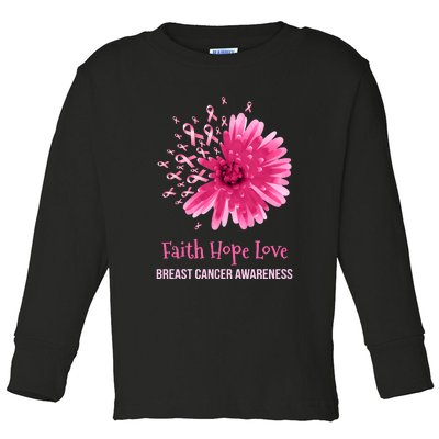 Flower Faith Hope Love Funny Breast Cancer Awareness Toddler Long Sleeve Shirt