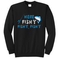 Funny Fisherman Here Fishy Fishing Sweatshirt