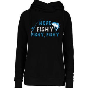 Funny Fisherman Here Fishy Fishing Womens Funnel Neck Pullover Hood