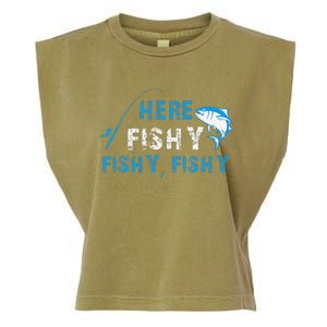 Funny Fisherman Here Fishy Fishing Garment-Dyed Women's Muscle Tee