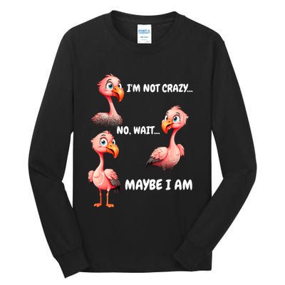 Funny Flamingo Humor Tall Long Sleeve T-Shirt