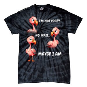 Funny Flamingo Humor Tie-Dye T-Shirt