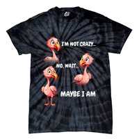 Funny Flamingo Humor Tie-Dye T-Shirt