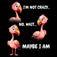 Funny Flamingo Humor Tie-Dye T-Shirt