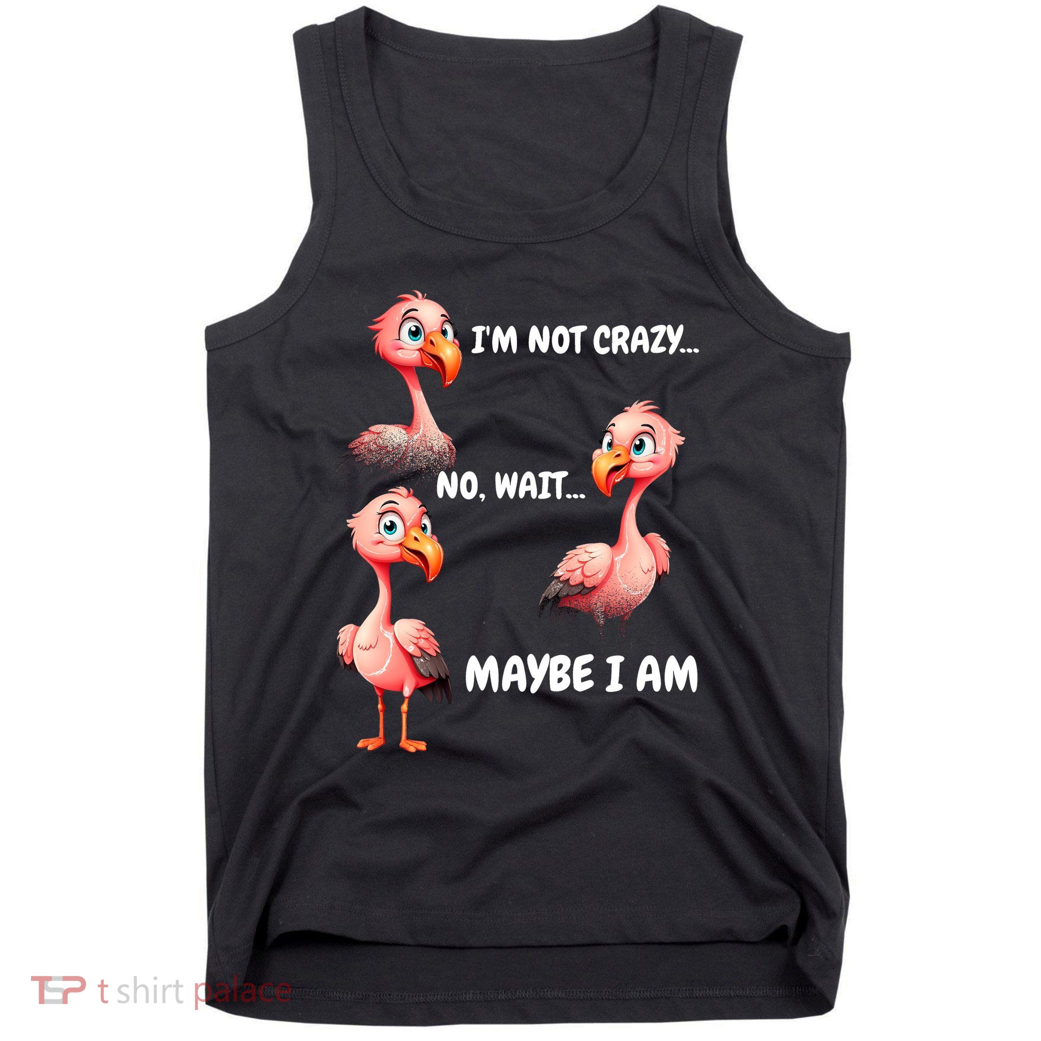 Funny Flamingo Humor Tank Top