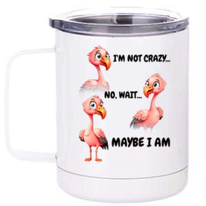 Funny Flamingo Humor 12 oz Stainless Steel Tumbler Cup