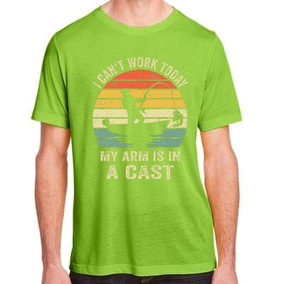 Funny Fisherman I Can't Work Today My Arm Is in a Cast  Adult ChromaSoft Performance T-Shirt