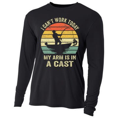 Funny Fisherman I Can't Work Today My Arm Is in a Cast  Cooling Performance Long Sleeve Crew