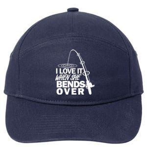 Funny Fishing I Love It When She Bends Over 7-Panel Snapback Hat