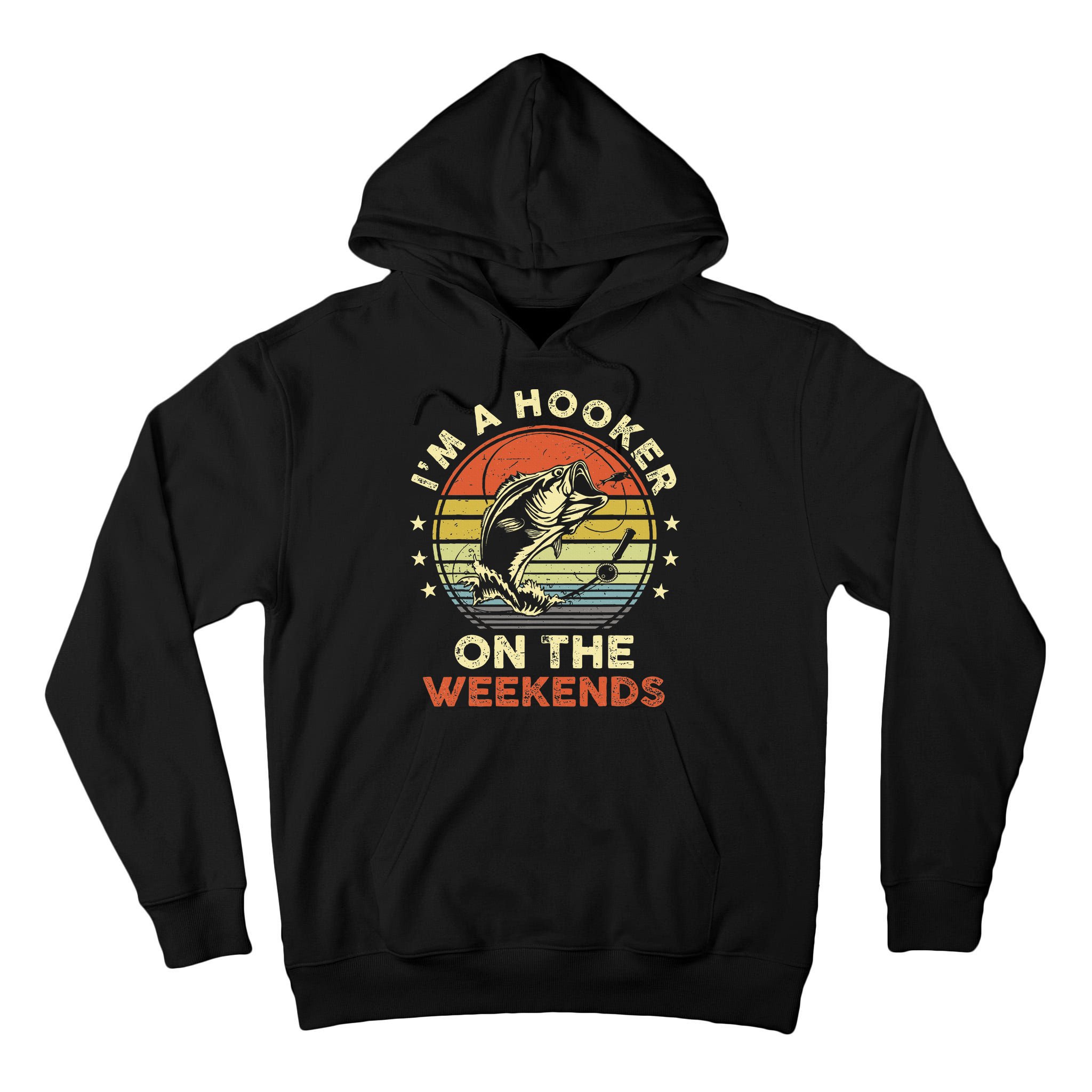 Funny Fishing Im A Hooker On The Weekends Bass Fish Tall Hoodie