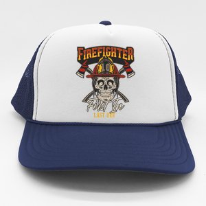 Firefighter First In Last Out Trucker Hat