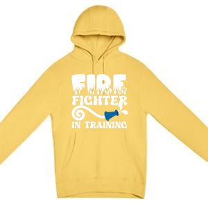 Future Firefighter In Training Future Fire Great Gift Premium Pullover Hoodie