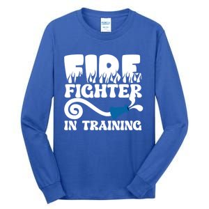 Future Firefighter In Training Future Fire Great Gift Tall Long Sleeve T-Shirt