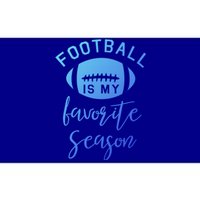 Funny Football Is My Favorite Season Meaningful Gift Bumper Sticker